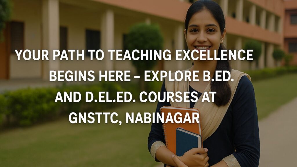B.Ed. and D.El.Ed. Courses