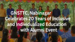 GNSTTC, Nabinagar Celebrates 20 Years of Inclusive and Individualized Education with Alumni Event