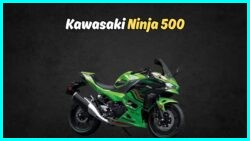 Kawasaki Ninja 500: जब स्पोर्टी परफॉर्मेंस मिलती है रोजमर्रा की उपयोगिता से