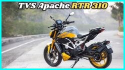 TVS Apache RTR 310: आक्रामक डिज़ाइन और अत्याधुनिक तकनीक का एक परफेक्ट मिश्रण!